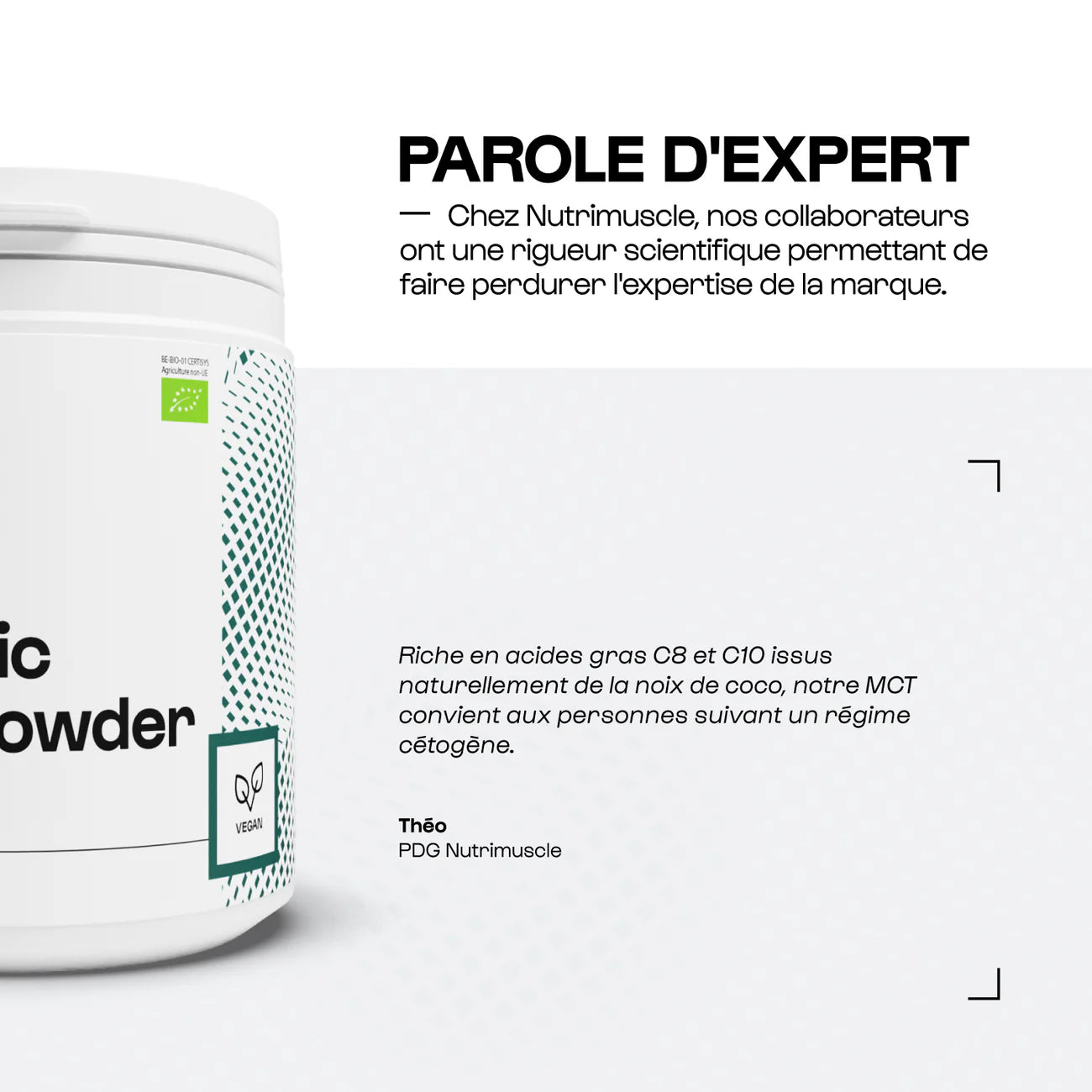MCT Bio en poudre - Nutrimuscle
